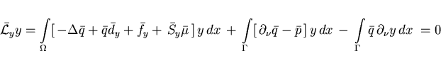 \begin{eqnarray*}
\hspace*{-10mm}
\bar{\cal L}_y y =\int \limits_{\Omega}
[\,-\...
...,
- \, \int \limits_{\Gamma} \bar{q}\,\partial_{\nu}y\,dx \; = 0
\end{eqnarray*}