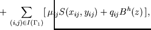 $\displaystyle \hspace*{-25mm}
+\, \sum_{(i,j)\in I(\Gamma_1)} [\,\mu_{ij} S(x_{ij},y_{ij})+q_{ij} B^h(z)\,],$