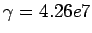 $ \gamma = 4.26e7$
