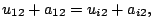 $\displaystyle u_{12}+a_{12}=u_{i2}+a_{i2},$